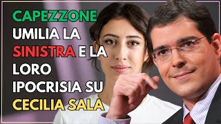 CAPEZZONE Umilia la SINISTRA e la loro Ipocrisia su CECILIA SALA!