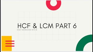 HCF & LCM PART 6 || #education #rrb #rrbntpc #rrbgroupd #tnpsc #groupd #group4 #exam