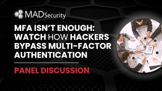 MFA Isn’t Enough: Watch How Hackers Bypass Multi-Factor Authentication
