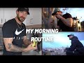 MY MORNING ROUTINE - EATING - TRAINING