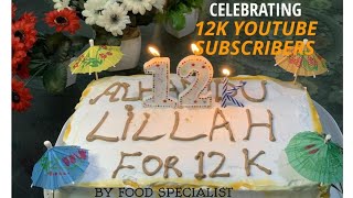 Alhamdulillah for 12k youtube subscribers|| Celebrating 12k subscribers|| Happy 12,000 subscribers