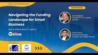 [Webinar] Navigating The Funding Landscape with Cirrus Capital and Founders First