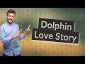 Did a dolphin fall in love with a human?