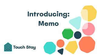 Introducing Memo 1.0 from Touch Stay