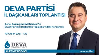 Genel Başkanımız Ali Babacan'ın DEVA Partisi İl Başkanları Toplantısı Açılış Konuşması