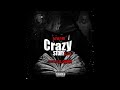 king von ft lil durk crazy story 2.0 official audio