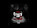King Von ft Lil Durk - Crazy Story 2.0 (Audio)