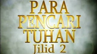 Para pencari tuhan jilid 2 episode 7 #parapencarituhan #islam #ppt2