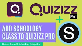 Teachers: Quizizz Pro Adding Schoology Class to Quizizz