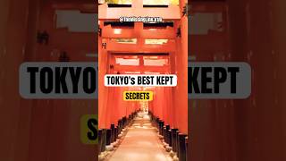 5 Hidden Secrets of Tokyo You Need to Know!