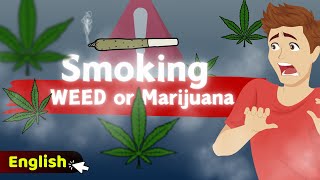 Why People Choose to SMOKING WEED or MARIJUANA | Cannabis Use Disorder | SMQ