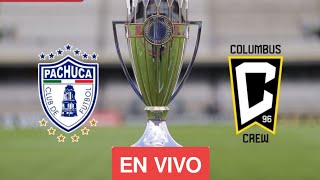 Pachuca Vs Columbus Crew CONCACAF Champions League Live/Partido de fútbol Pachuca vs Columbus Crew