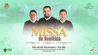 Santa Missa I Acolhida dos Missionários Redentoristas.  - 18/02/2025