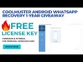 Coolmuster Android WhatsApp Recovery Giveaway 🚀