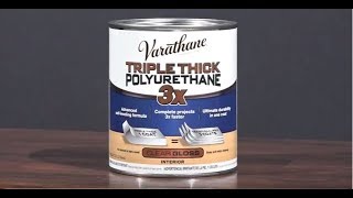 About Varathane Triple Thick Polyurethane