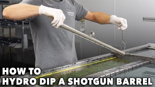 How to Hydro Dip a Shotgun Barrel (BEST METHOD)