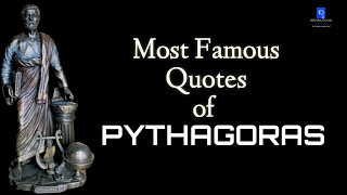 Most Famous Quotes of Pythagoras