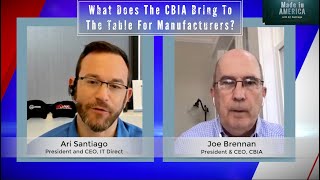 What Does the CBIA Bring to the Table for Manufacturers?