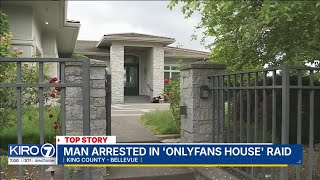 Man arrested in 'OnlyFans House' raid