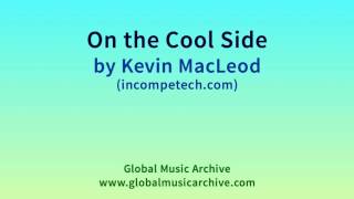 On the Cool Side by Kevin MacLeod 1 HOUR