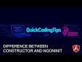 Angular Tutorial: Difference between Constructor and ngOnInit