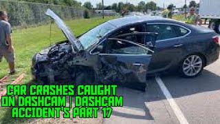 CAR CRASH CAUGHT ON DASHCAM | DASH CAM ACCIDENTS PART 17