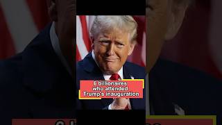 6 billionaires who attended Trump's inauguration#usa#celebrity#foryou#fyp#trump#elonmusk