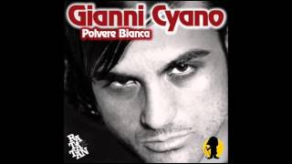 Gianni Cyano - Polvere Bianca