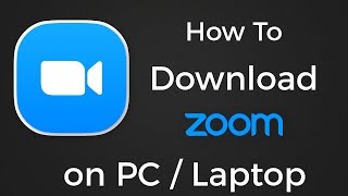 How To Download Zoom App on PC / Laptop