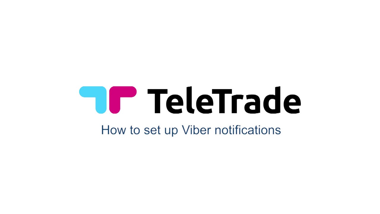 TeleTrade. Instructions TeleTrade. How To Set Up Viber Notifications ...