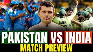 Pakistan vs India: Match Preview | Kamran Akmal