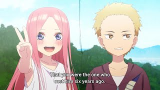 Yotsuba Was The One Who Met Uesugi In The Past (Reveal) | Quintessential Quintuplets