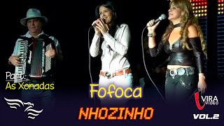 Fofoca - NHOZINHO -ft. As Xonadas