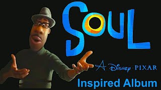 Disney and Pixar Soul Song Soundtrack Inspired Full Album OST