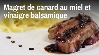 Recette du magret de canard au miel et vinaigre balsamique