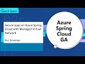 Secure apps on Azure Spring Cloud with Managed Virtual Network: Asir Selvasingh