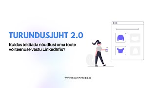 Kuidas tekitada nõudlust oma toote või teenuse vastu LinkedIn'is? | Turundusjuht 2.0 podcast S01 E02