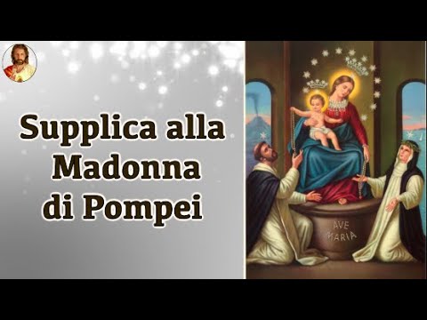 Supplica Alla Madonna Di Pompei - Parrocchia Castiglione D'Adda ...