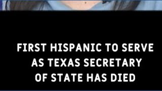 First Hispanic Secretary of State has died