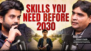 Skills You Need By 2030 | Ritesh Hada on Career Secrets, AI Realities & Job Market Shift