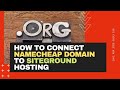 How To Connect Namecheap Domain To Siteground Hosting in 2020