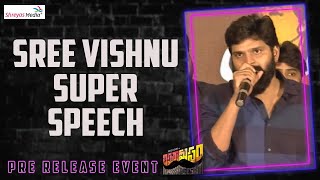 Sree Vishnu Superb Speech | Thipparaa Meesam Pre Release Event | Shreyas Media |