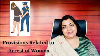 Provisions Related to Arrest of Women