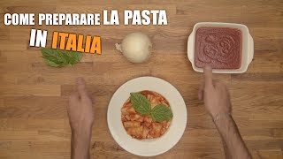 Come preparare LA PASTA in Italia