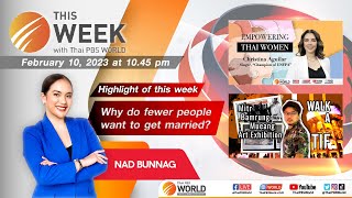 This Week with Thai PBS World 10th February 2023