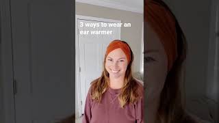 3 ways to wear an ear warmer, headband hairstyles, fall accessories, winter style