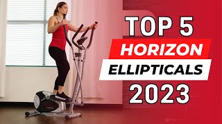 Top 5 Best Horizon Elliptical Machines In 2023