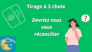 Devriez vous vous réconcilier  #tarot #medium #voyance #tirageachoix #tiragedecartes