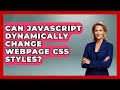 Can JavaScript Dynamically Change Webpage CSS Styles? - JavaScript Toolkit