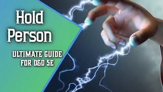 Hold Person 5e - Ultimate Guide for Dungeons and Dragons